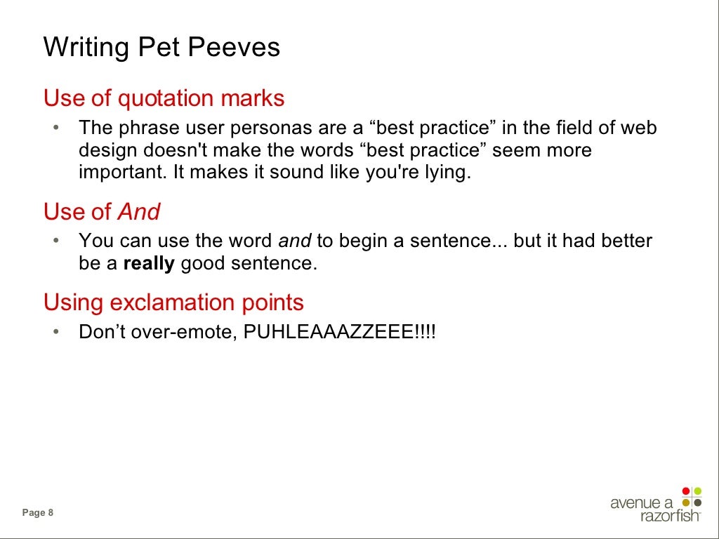 Writing Pet Peeves Use of