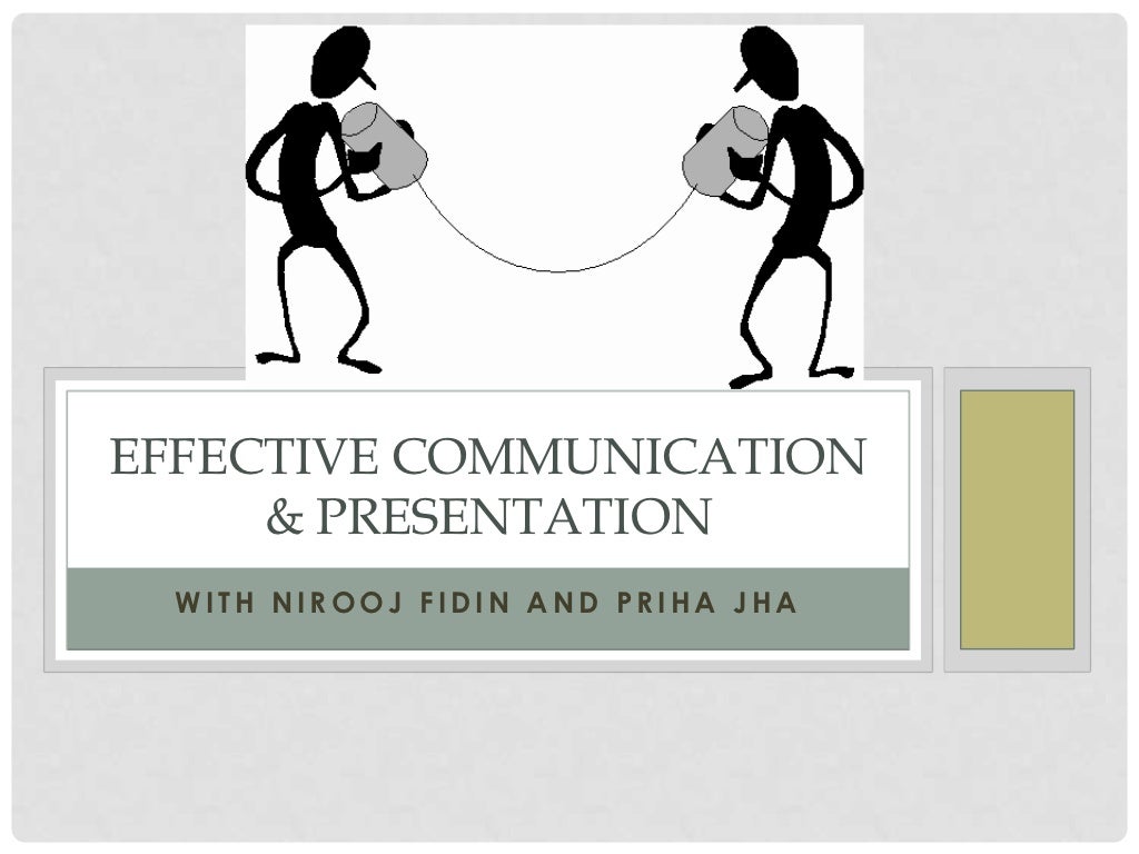 Effective communication & presentation