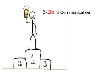 6-Do In Communication
 