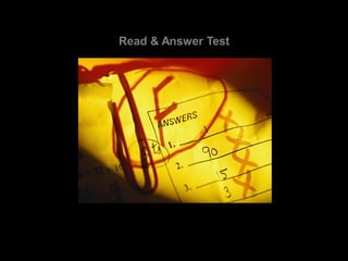 Read & Answer Test




   Do’s & Don’ts in Communication
 