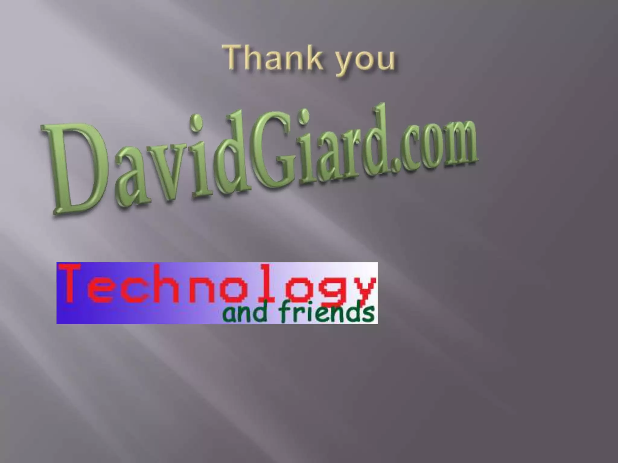 Thank youDavidGiard.com
