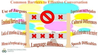 Common Barriers to Effective Conversation
 