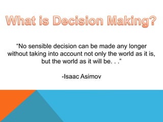 EFFECTIVE BUSINESS DECISION MAKING CONCEPTS AND PROCESS