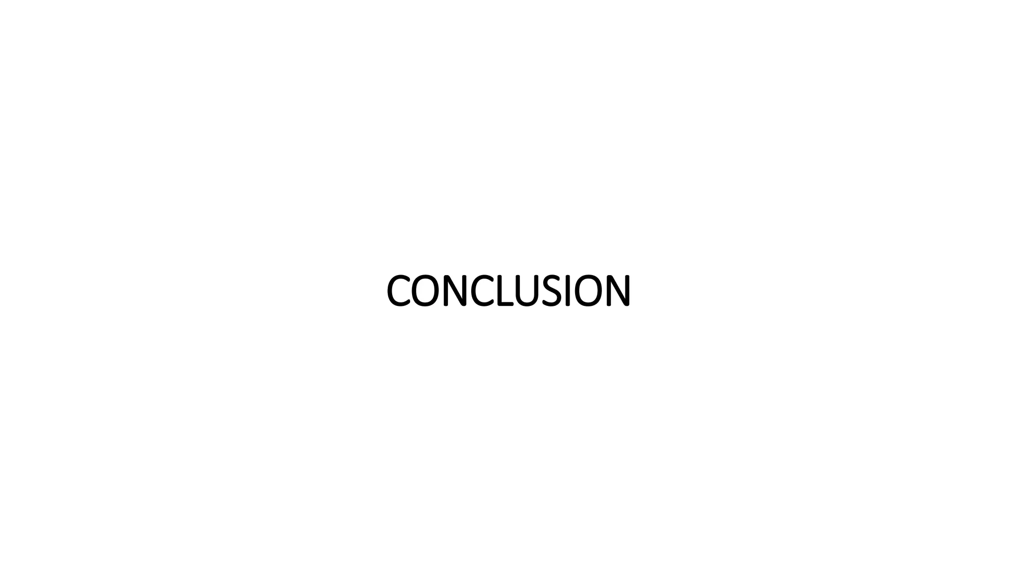 CONCLUSION
 