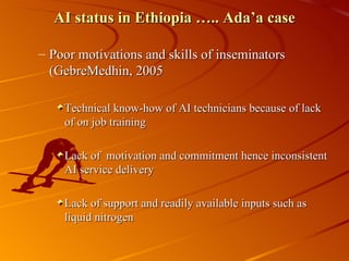 Artificial Insemination and Veterinary Services in Ethiopia: Ada’a Case
