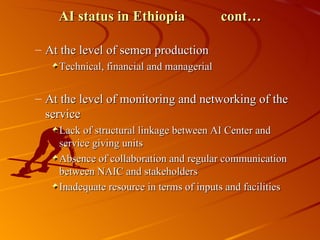Artificial Insemination and Veterinary Services in Ethiopia: Ada’a Case