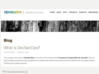 : http://www.devsecops.org/
 