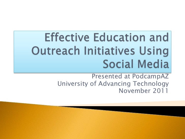 Effective education and outreach initiatives using social media