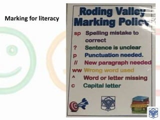 Marking for literacy
 