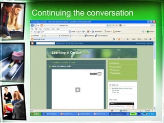 Continuing the conversation 