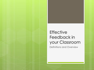 Effective feedback in your classroom | PPTX
