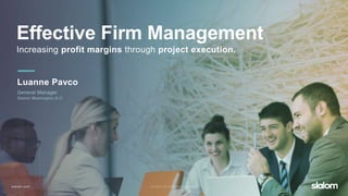 Effective firm management