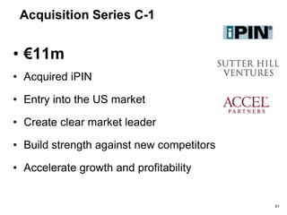 Moving to the US
• Consider buying a US product firm to establish a
beach-head
• Choose US geography based on proximity to
customers and relevant capital
• Keep engineering in a lower-cost region outside of
US
• You don’t need to hire an American to run your
operation but your US head should have US
experience, especially sales & business
development
• Leverage existing multinational customers
/partners 61
 