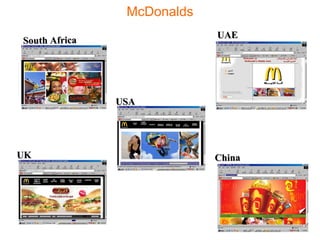 McDonalds
ChinaChina
UAEUAE
UKUK
South AfricaSouth Africa
USAUSA
 