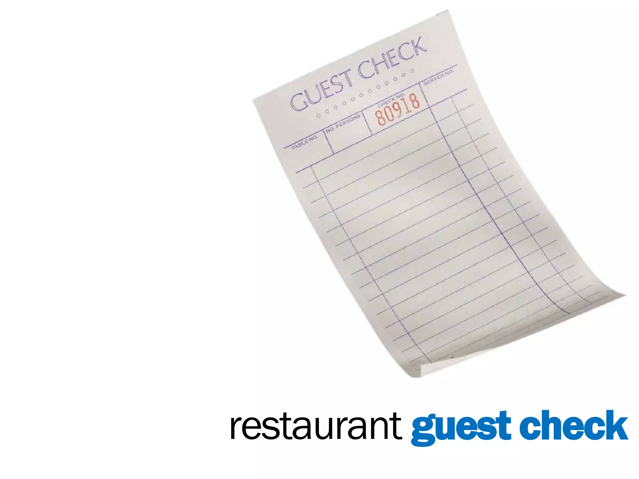 restaurant guest check
 