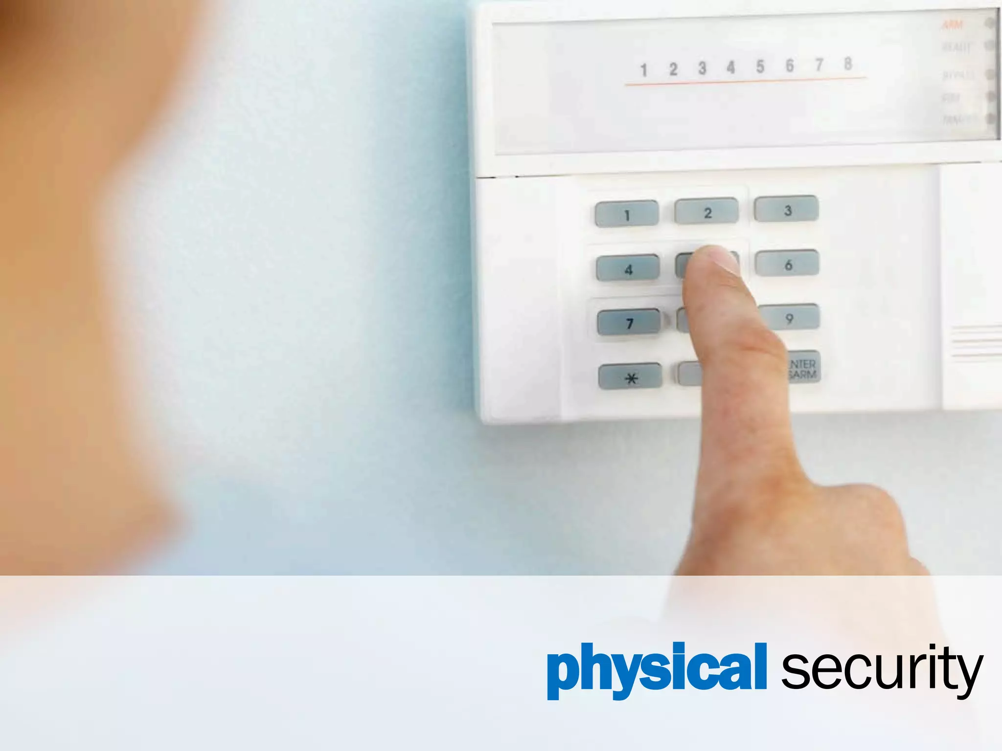 physical security
 