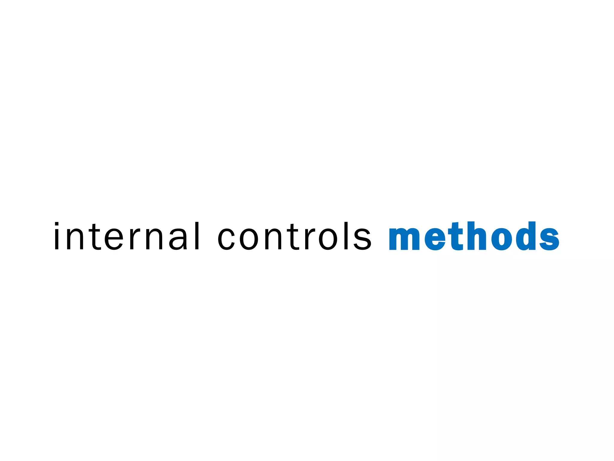 internal controls methods
 