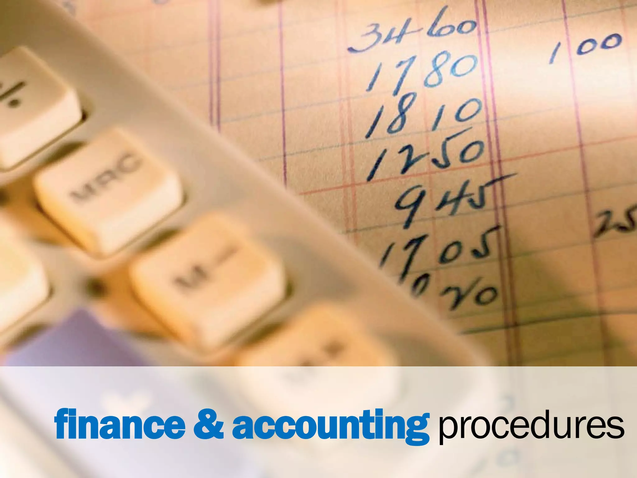 finance & accounting procedures
 
