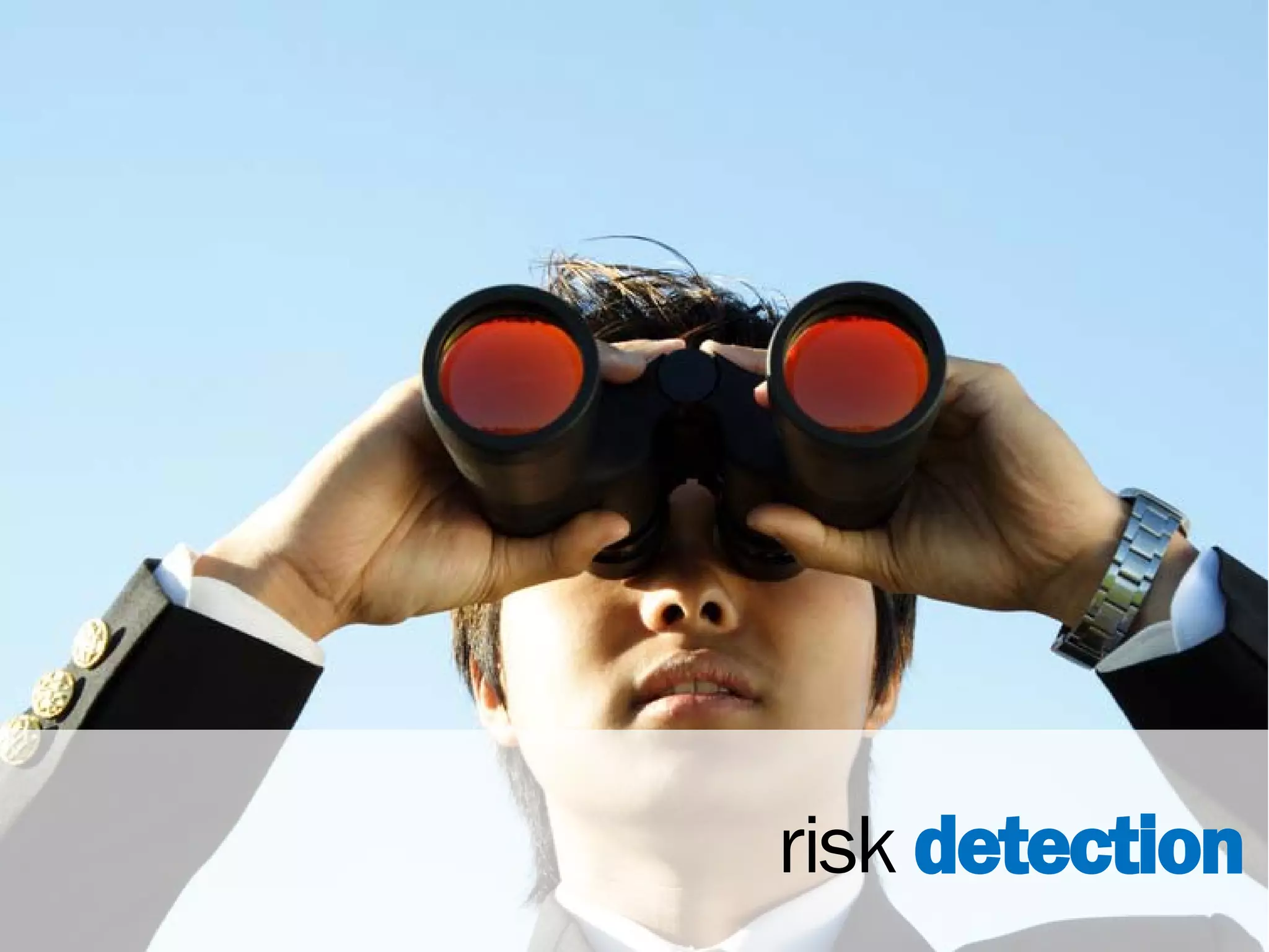 risk detection
 