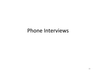 Phone Interviews 