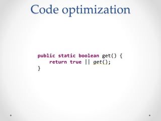 Code optimization
 