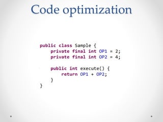 Code optimization
 