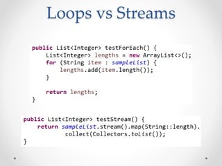 Loops vs Streams
 