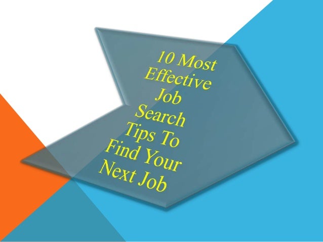 10 most effective job search tips to find jobs most effective job sites