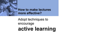 Effective lectures [autosaved] | PPTX