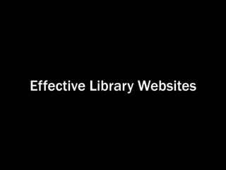 Effective Library Websites 
