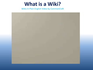 What is a Wiki?Wikis In Plain English Video by CommonCraft