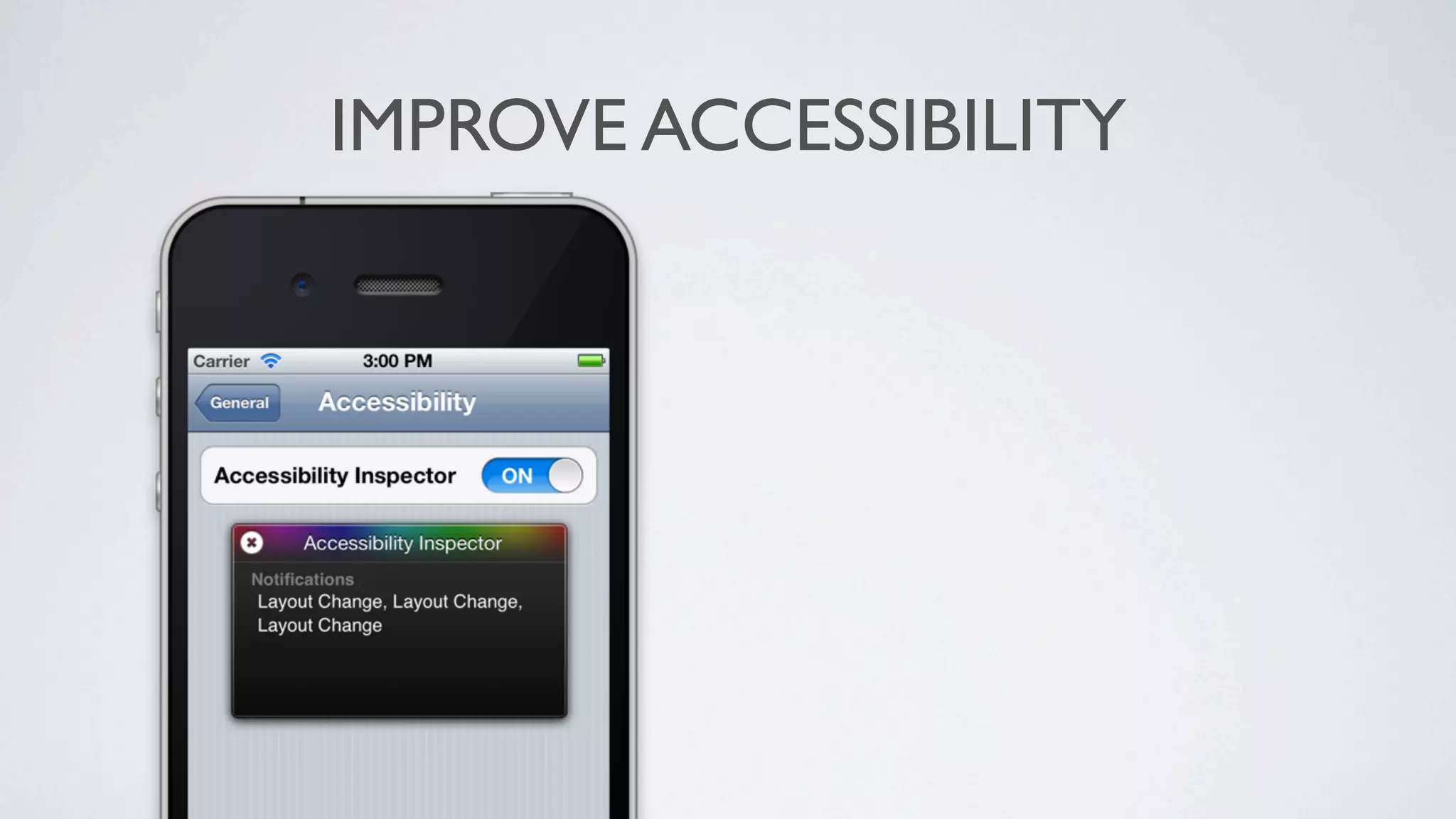 IMPROVE ACCESSIBILITY
 