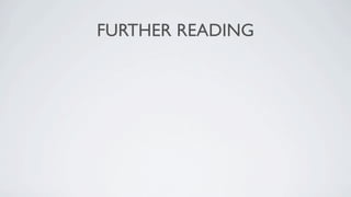 FURTHER READING
 