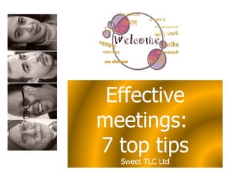 Effective meetings:  7 top tips Sweet TLC Ltd 