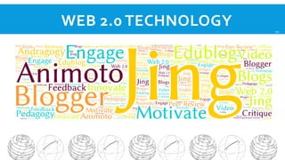 WEB 2.0 TECHNOLOGY

10

 