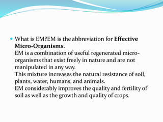 Effective microorganism technology by allah dad khan | PPTX