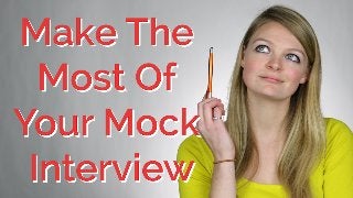 5 Things You HAVE To Do To Have An Effective Mock Interview | CareerHMO