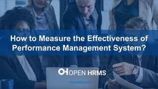 How to Configure Product Variant
Price in Odo V12
OPEN HRMS
How to Measure the Effectiveness of
Performance Management System?
www.openhrms.com
 