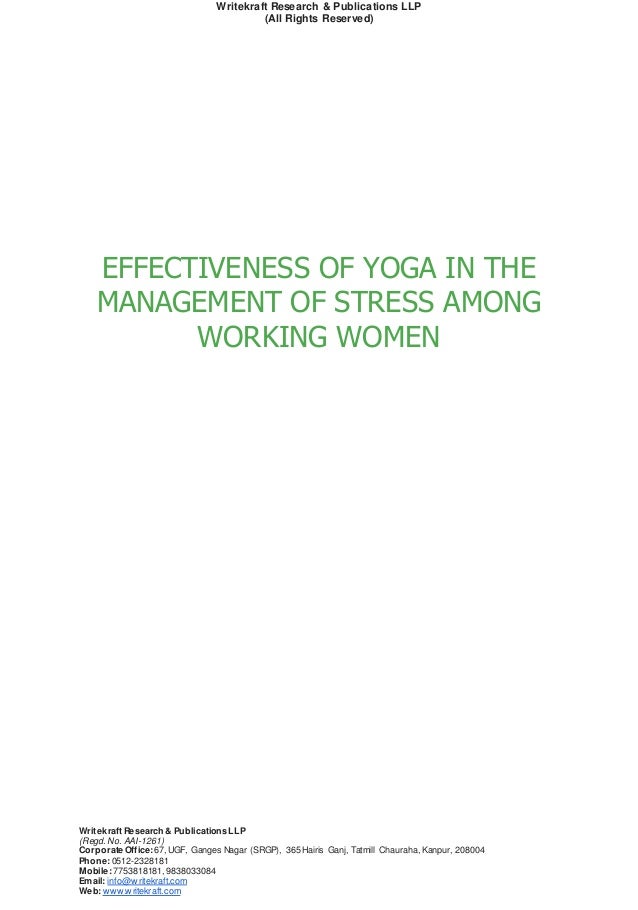 Effectiveness Of Yoga In The Management Of Stress Among Working Women