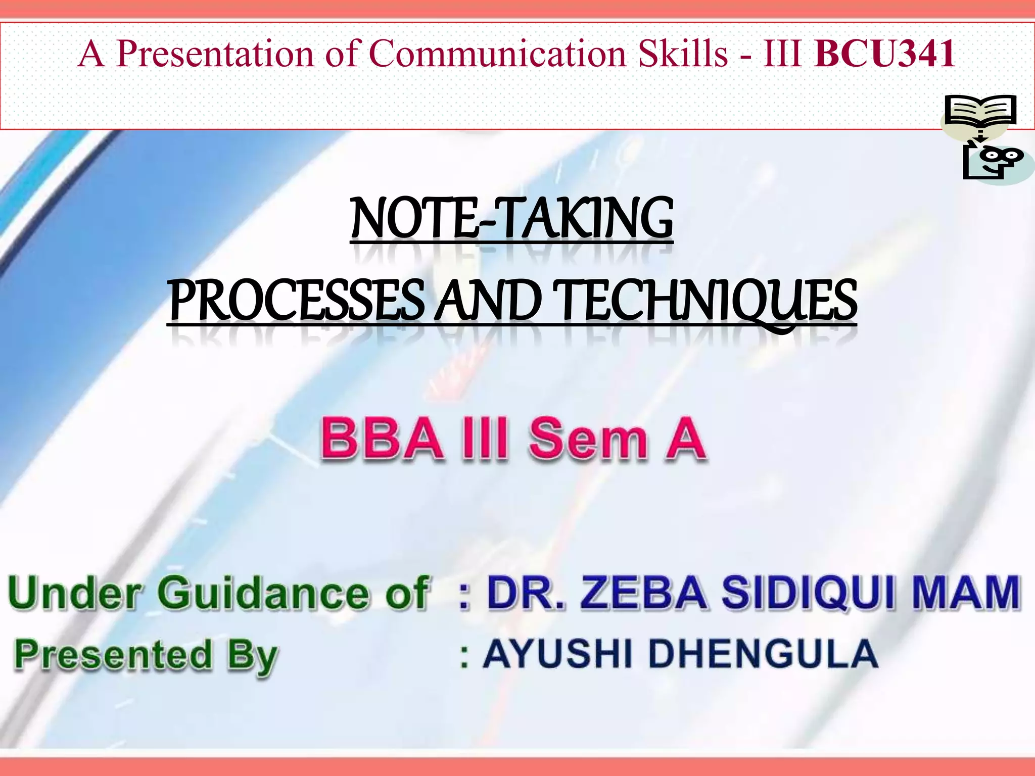 A Presentation of Communication Skills - III BCU341
 