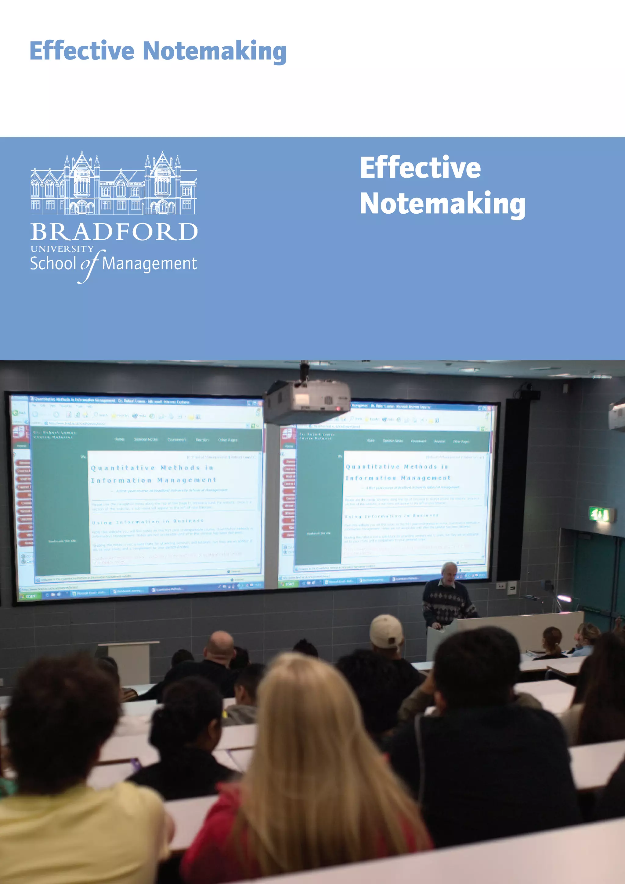 Effective
Notemaking
Effective Notemaking
 