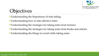 How to Develop Effective Note Taking Skills | PPTX
