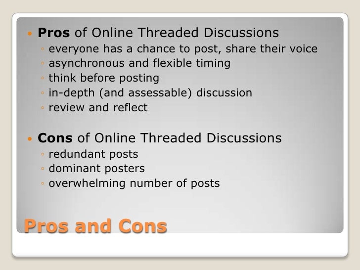 Pros and Cons of Online Threaded Discussions