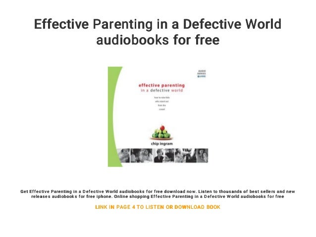 Effective Parenting in a Defective World audiobooks for free
