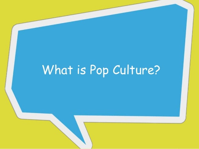 what is pop culture