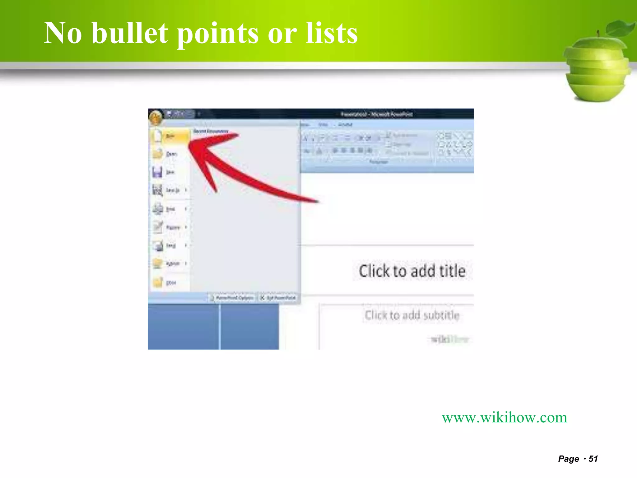 No bullet points or lists
www.wikihow.com
Page 51
 