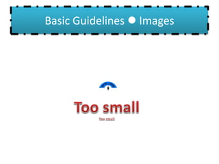 Basic Guidelines  Images
 