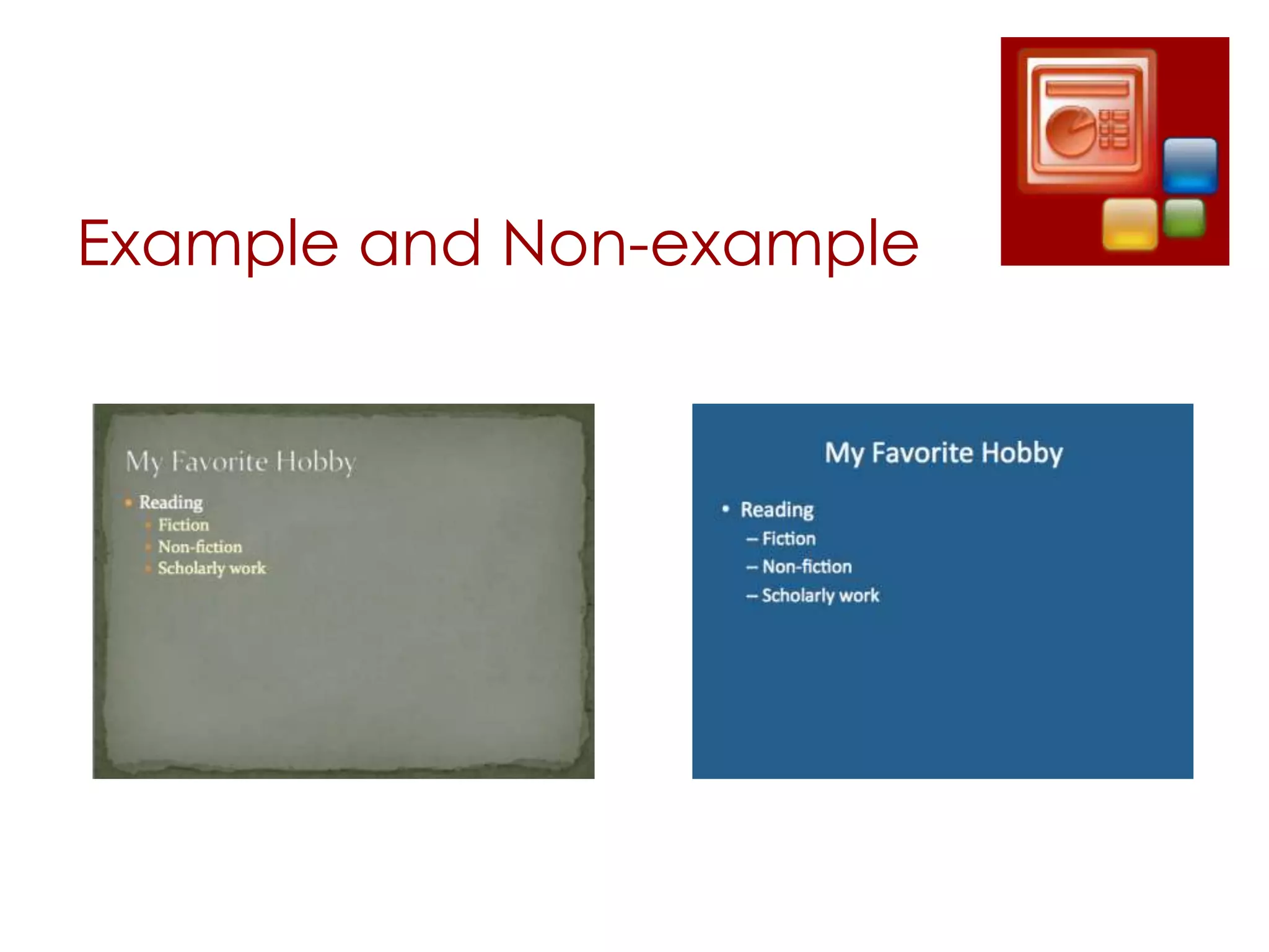 Example and Non-example
 