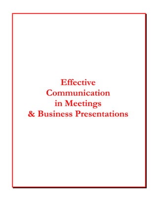 Effective
Communication
in Meetings
& Business Presentations

 