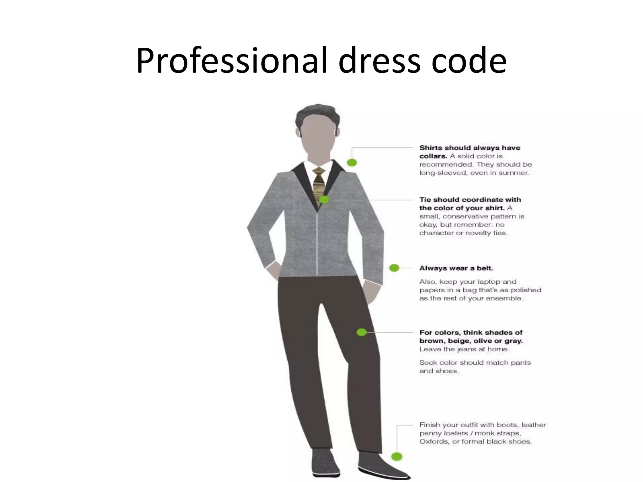 Professional dress code
 